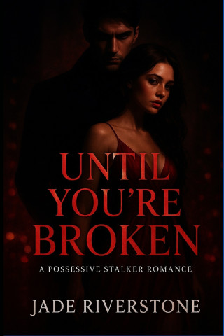 Until You're Broken