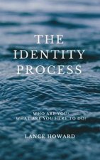 The Identity Process