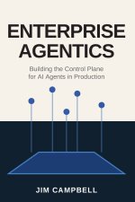 Enterprise Agentics