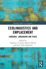 Ecolinguistics and Emplacement
