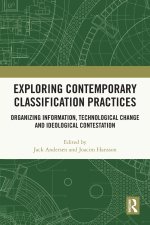 Exploring Contemporary Classification Practices