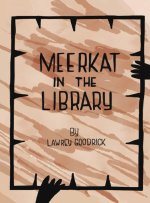 Meerkat in the Library