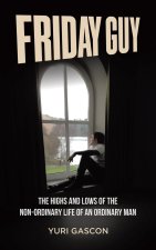 Friday Guy