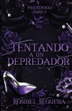 Tentando a un depredador