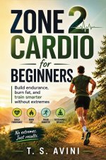 Zone 2 Cardio for Beginners