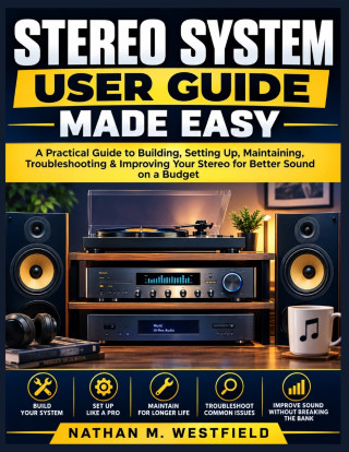 Stereo System User Guide Made Easy