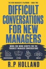 Difficult Conversations For New Managers