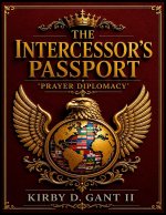 THE INTERCESSOR'S PRAYER PASSPORT