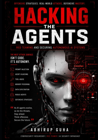 Hacking the Agents