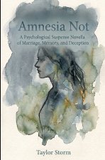Amnesia Not