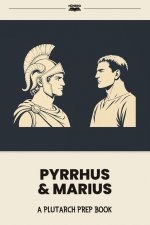 Pyrrhus & Marius