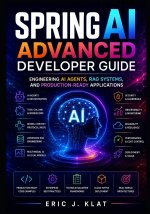 Spring AI Advanced Developer Guide