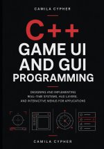 C++ Game UI and GUI Programming