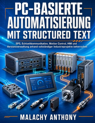 PC-basierte Automatisierung mit Structured Text