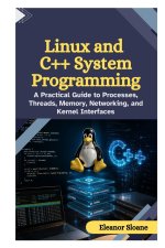 Linux and C++ System Programming