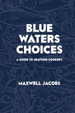 Blue Waters Choices