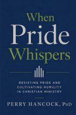 When Pride Whispers