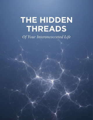 The Hidden Threads