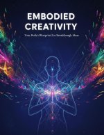 Embodied Creativity
