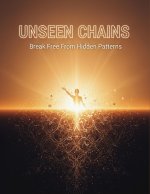 Unseen Chains