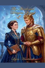 The Accidental Dragon Queen