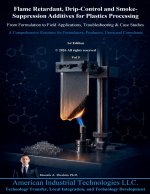 Flame Retardant, Drip-Control and Smoke-Suppression Additives for Plastics Processing