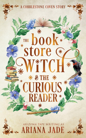 The Book Store Witch & The Curious Reader