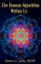 The Human Algorithm Within Us