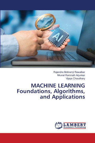 MACHINE LEARNING Foundations, Algorithms, and Applications