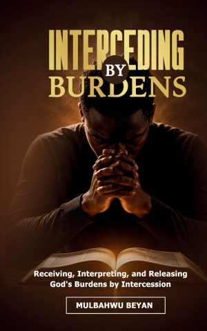 INTERCEDING BY BURDENS