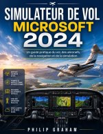 SIMULATEUR DE VOL MICROSOFT 2024