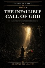 The Infallible Call of God