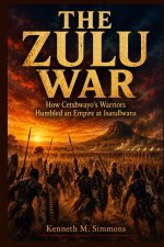 THE ZULU WAR