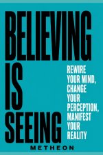 Believing is seeing