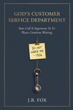 God's Customer Service Department