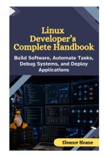 Linux Developer's Complete Handbook