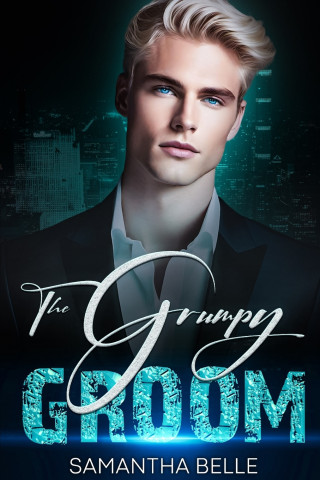 The Grumpy Groom