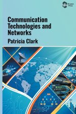 Communication Technologies and Networks