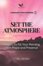 Set the Atmosphere