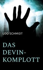 Das Devin-Komplott