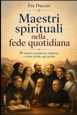 Maestri spirituali nella fede quotidiana