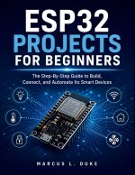 ESP32 Projects For Beginners