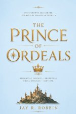 THE PRINCE OF ORDEALS