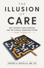 The Illusion of Care