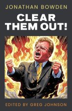 Clear Them Out!