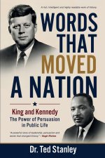 WORDS THAT MOVED A NATION