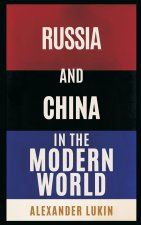 Russia and China in the Modern World
