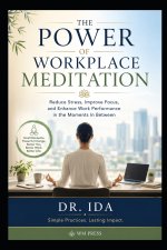 The Power of Workplace Meditation