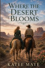 Where The Desert Blooms
