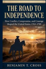 The Road to Independence